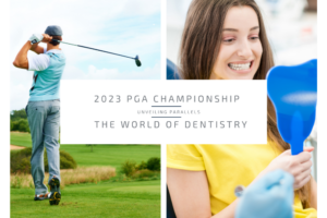 Similarities of the 2023 PGA Championship to the World of Dentistry